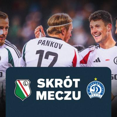 Skrót: Legia Warszawa - Dynamo Mińsk 4:0